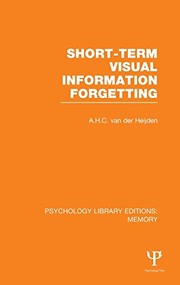 Cover of Short-Term Visual Information Forgetting (PLE: Memory) by A. H. C. van der Heijden