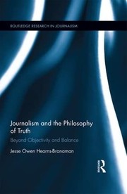 Front cover of Journalism and the Philosophy of Truth by Jesse Owen Hearns-Branaman