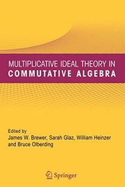 Cover of Multiplicative Ideal Theory in Commutative Algebra by Brewer, James W.