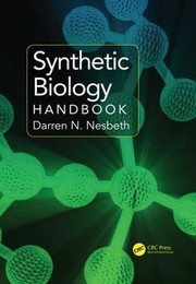 Front cover of Synthetic Biology Handbook by Darren N. Nesbeth