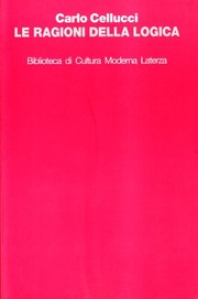 Front cover of Le ragioni della logica by Carlo Cellucci
