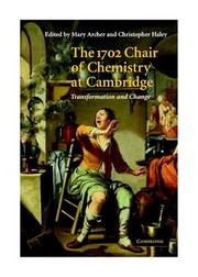 Front cover of The 1702 chair of chemistry at Cambridge by Mary Archer