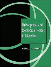 Cover of Philosophical and ideological voices in education by Gerald L. Gutek