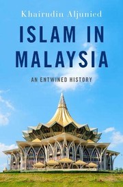 Cover of Islam in Malaysia by Khairudin Aljunied