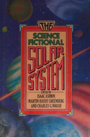 Front cover of The Science Fictional Solar System by Isaac Asimov