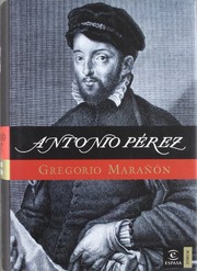 Cover of Antonio Pérez by Gregorio Marañón