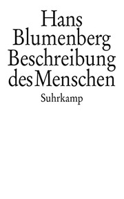 Front cover of Beschreibung des Menschen by Hans Blumenberg