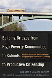 Cover of Building Bridges from High Poverty Communities, to Schools, to Productive Citizenship by Lisa Bass
