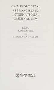 Cover of Criminological Approaches to International Criminal Law by Ilias Bantekas