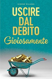Cover of Getting Out of Debt Joyfully (Italian) by Simone Milasas
