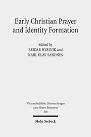 Front cover of Early Christian prayer and identity formation by Reidar Hvalvik
