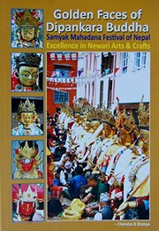 Front cover of Golden faces of Dipankara Buddha, samyak mahadan festival of Nepal by Chandra B. Shakya
