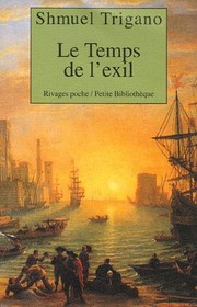 Cover of Le temps de l'exil by Shmuel Trigano