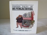 Cover of Further Tales of Mr. Pengachoosa by Caroline Rush