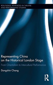 Cover of Representing China on the Historical London Stage by Dongshin Chang