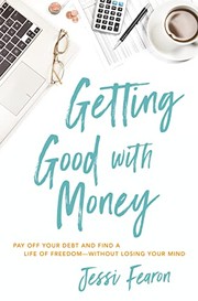 Front cover of Getting Good with Money by Jessica Marie Fearon