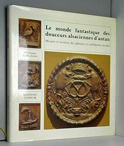 Front cover of Le monde fantastique des douceurs alsaciennes d'antan by Christiane Lefftz-Sittler