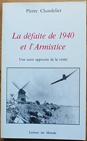 Front cover of La défaite de 1940 et l'armistice by Pierre Chandelier