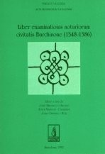 Front cover of Liber examinationis notariorum civitatis Barchinone (1348-1386) by Josep Hernando i Delgado