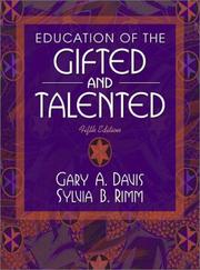 Front cover of Education of the gifted and talented by Davis, Gary A.