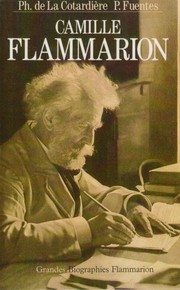 Front cover of Camille Flammarion by Philippe de La Cotardière