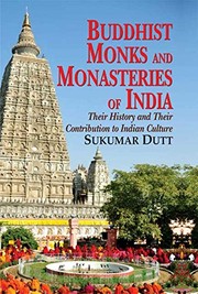 Front cover of Buddhist monks and monasteries of India by Dutt, Sukumar