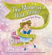 Front cover of Magical Hair Bows by Terrie Lynn Birney