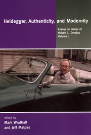 Cover of Heidegger, authenticity, and modernity by Mark A. Wrathall