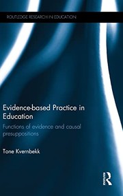 Front cover of Evidence-Based Practice in Education by Tone Kvernbekk