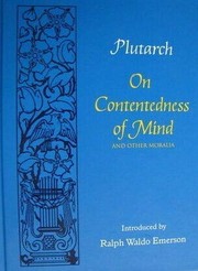 Front cover of On contentedness of mind, and other Moralia by Plutarch
