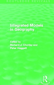 Cover of Integrated Models in Geography (Routledge Revivals) by Richard J. Chorley