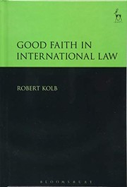 Front cover of Good Faith in International Law by Robert Kolb