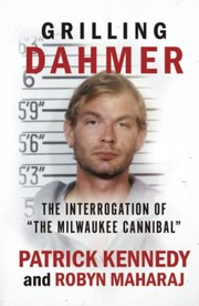 Cover of Grilling Dahmer by Patrick Kennedy