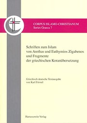 Front cover of Schriften zum Islam von Arethas und Euthymios Zigabenos und Fragmente der griechischen Koranübersetzung by Karl Förstel