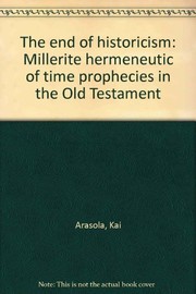 Front cover of The end of historicism by Kai Arasola