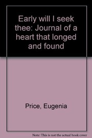 Cover of Early Will I Seek Thee by Eugenia Price