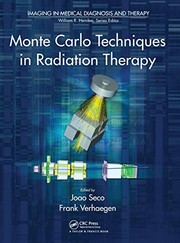 Front cover of Monte Carlo Techniques in Radiation Therapy by Joao Seco