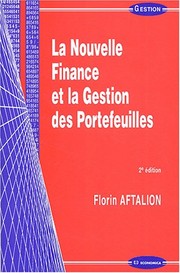 Front cover of La nouvelle finance et la gestion des portefeuilles by Florin Aftalion