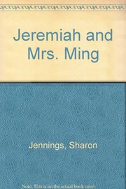 Front cover of Jeremiah and Mrs. Ming (Big Book Format) by Sharon Jennings