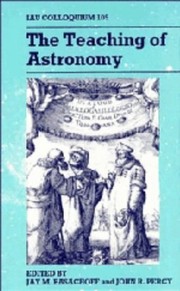 Front cover of The teaching of astronomy by International Astronomical Union. Colloquium