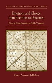 Cover of Emotions and choice from Boethius to Descartes by Henrik Lagerlund