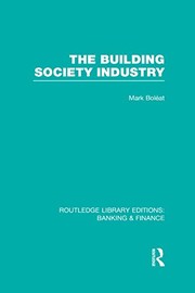 Front cover of Building Society Industry (RLE Banking and Finance) by Mark J. Boleat