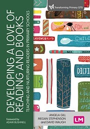Front cover of Developing a Love of Reading and Books by Angela Gill