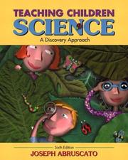 Cover of Teaching children science by Joseph Abruscato