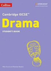 Front cover of Cambridge IGCSE(tm) Drama Student's Book by Mike Gould