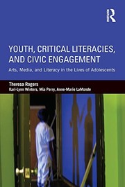 Cover of Youth, Critical Literacies, and Civic Engagement by Theresa Rogers
