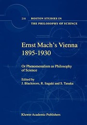 Front cover of Ernst Mach's Vienna, 1895-1930, or, Phenomenalism as philosophy of science by John T. Blackmore