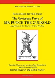 Cover of The grotesque farce of Mr. Punch the cuckold by Ramón del Valle Inclán