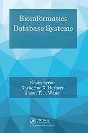 Cover of Bioinformatics Database Systems by Jason T. L. Wang