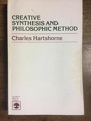 Cover of Creative synthesis and philosophic method by Charles Hartshorne